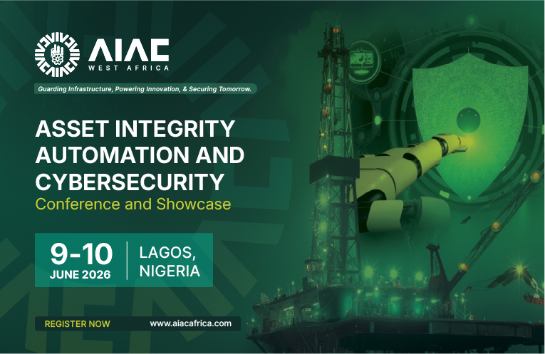 AIAC West Africa 2026: Shaping the Future of Asset Integrity, Automation & Industrial Cybersecurity in Africa